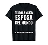 Regalo para esposo - Regalo de San Valentin o Cumpleanos T-Shirt