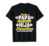 Regalo Para Papa De Una Hija Maravillosa Regalos Para Hombre T-Shirt